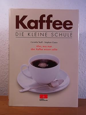 Seller image for Kaffee. Die kleine Schule for sale by Antiquariat Weber