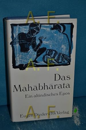 Imagen del vendedor de Das Mahabharata : ein altindisches Epos [nach d. Sanskrit-Text bers. u. zusammengefasst von Biren Roy. Aus d. Engl. bertr. von E. Roemer] a la venta por Antiquarische Fundgrube e.U.