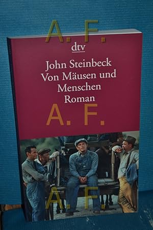 Bild des Verkufers fr Von Musen und Menschen : Roman. John Steinbeck. Aus dem Amerikan. von Mirjam Pressler / dtv , 14211 zum Verkauf von Antiquarische Fundgrube e.U.