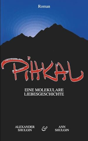 Seller image for PiHKAL for sale by BuchWeltWeit Ludwig Meier e.K.