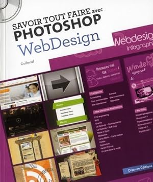 Image du vendeur pour Savoir Tout Faire ; Avec Photoshop ; Webdesign (Edition 2011) mis en vente par Chapitre.com : livres et presse ancienne