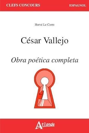 César Vallejo ; obra poética completa