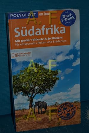 Bild des Verkufers fr Sdafrika : mit groer Faltkarte und 80 Stickern fr die individuelle Planung. die Autoren Daniela Schetar, Friedrich Kthe / Polyglott on tour zum Verkauf von Antiquarische Fundgrube e.U.