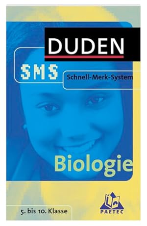 SMS Biologie 5.-10. Klasse (Duden SMS - Schnell-Merk-System)