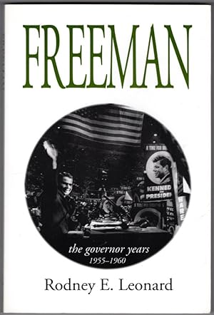 Freeman: The Governor Years, 1955-1960
