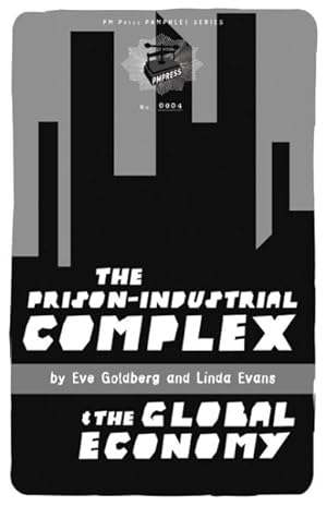 Seller image for Prison-Industrial Complex & the Global Economy for sale by GreatBookPrices