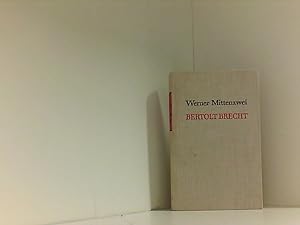 Bertolt Brecht. Von der 'Maßnahme' zu 'Leben des Galilei'