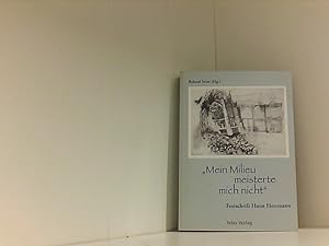 Bild des Verkufers fr Mein Milieu meisterte mich nicht": Festschrift Horst Herrmann Festschrift Horst Herrmann zum Verkauf von Book Broker