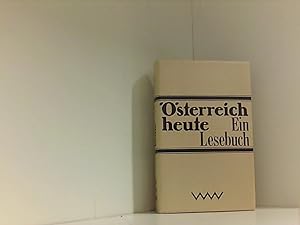 Seller image for sterreich heute. Ein Lesebuch. Texte v.: I. Aichinger: I. Bachmann: Th. Bernhard: Ch. Busta: E. Canetti: P. Celan: P. Handke: E. Jandl u. v. a. for sale by Book Broker