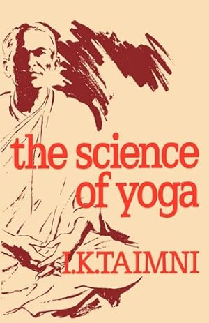 Seller image for The Science of Yoga by Taimni, I K [Paperback ] for sale by booksXpress