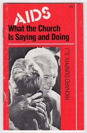 Seller image for AIDS: WHAT THE CHURCH IS SAYING AND DOING for sale by Champ & Mabel Collectibles