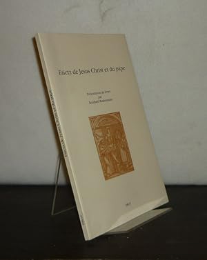 Faictz de Jesus Christ et du pape [. paraît dans le cadre de l'Exposition "Post tenebras . liber"...