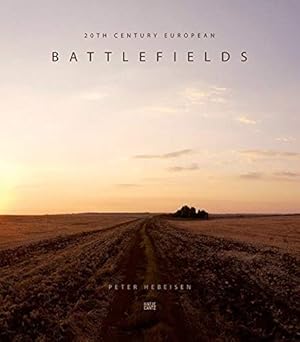 Peter Hebeisen: Battlefields.