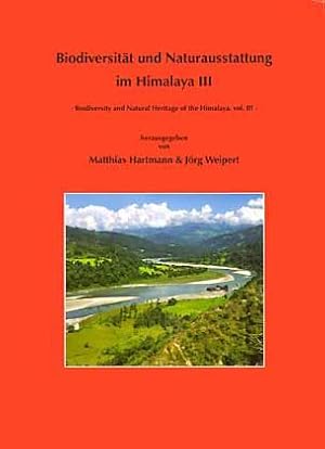 Bild des Verkufers fr Biodiversitt und Naturausstattung im Himalaya III - Biodiversity and Natural Heritage of the Himalaya III - zum Verkauf von ConchBooks