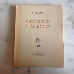 Chroniques Italiennes , avec en introduction l'histoire des chroniques par Gilbert LELY