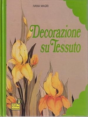 Bild des Verkufers fr Decorazione su Tessuto zum Verkauf von Librodifaccia
