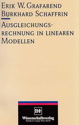 Seller image for Ausgleichungsrechnung in linearen Modellen. for sale by Fundus-Online GbR Borkert Schwarz Zerfa