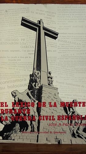 Imagen del vendedor de EL LXICO DE LA MUERTE DURANTE LA GUERRA CIVIL ESPAOLA (Ensayo de descripcin) a la venta por LIBRERA ROBESPIERRE