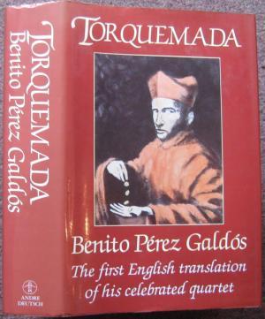 TORQUEMADA. TRANSLATED FROM THE SPANISH BY FRANCES M. LOPEZ - MORILLAS.