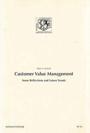 Bild des Verkufers fr Customer value management : some reflections and future trends ; [73. Sitzung vom 16. Mrz 2011 in Dsseldorf]. Nordrhein-Westflische Akademie der Wissenschaften und der Knste: Vortrge / IW / Ingenieur- und Wirtschaftswissenschaften ; 35. zum Verkauf von Fundus-Online GbR Borkert Schwarz Zerfa