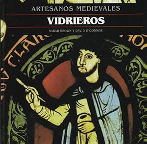 Seller image for Artesanos Medievales. Vidrieros for sale by Librera Cajn Desastre