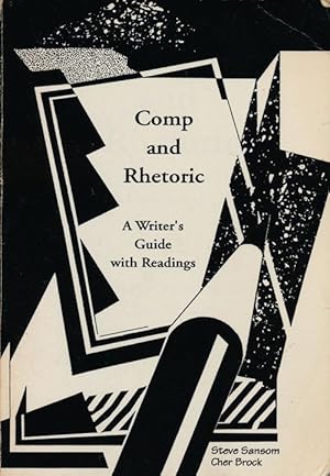 Seller image for Comp and Rhetoric A Writer's Guide with Readings for sale by Good Books In The Woods