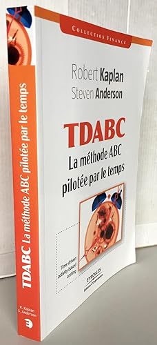Seller image for TDABC : La mthode ABC pilote par le temps for sale by Librairie Thot