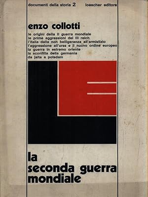 Bild des Verkufers fr La seconda guerra mondiale zum Verkauf von Librodifaccia