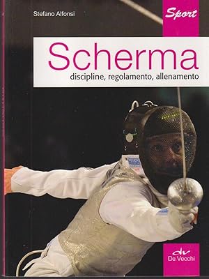 Scherma discipline, regolamento, allenamento