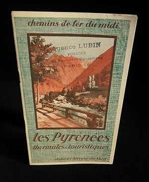 Seller image for LES PYRENEES THERMALES et TOURISTIQUES . for sale by Librairie Franck LAUNAI