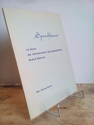 Immagine del venditore per Sprachkunst im Sinne der knsterischen Sprachgestaltung Rudolf Steiners. 2. Aufl. - venduto da Antiquariat frANTHROPOSOPHIE Ruth Jger