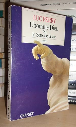 Imagen del vendedor de L'HOMME-DIEU ou Le Sens De La Vie a la venta por Planet's books