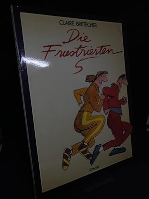 Die Frustrierten 5.