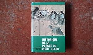 Historique de la percée du Mont-Blanc. Deuxième partie : La réalisation (1945-1964). D'après les ...