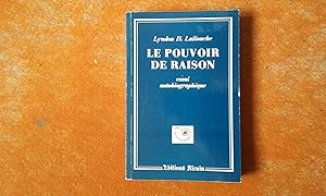 Le Pouvoir de raison. Essai autobiographique