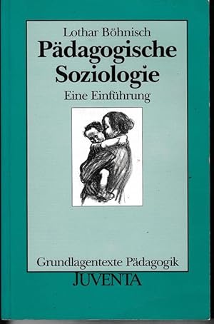 Bild des Verkufers fr Pdagogische Soziologie. Eine Einfhrung. Grundlagentexte Pdagogik. zum Verkauf von Antiquariat Puderbach