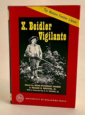 Imagen del vendedor de X. Beidler Vigilante a la venta por Dusty Spine Rare Books