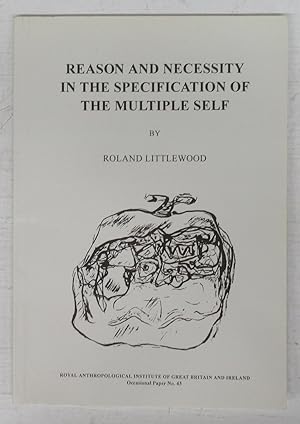 Image du vendeur pour Reason and Necessity in the Specification of the Multiple Self mis en vente par Attic Books (ABAC, ILAB)