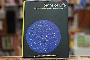 Imagen del vendedor de Signs of Life: Bio Art and Beyond (Leonardo Book Series) a la venta por Encore Books