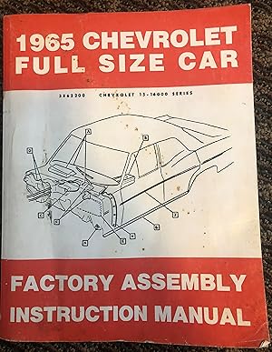 Image du vendeur pour 1965 CHEVROLET FULL SIZE CARS COMPLETE FACTORY ASSEMBLY INSTRUCTION MANUAL. INCLUDING: 1965 Chevrolet Biscayne, Bel Air, Caprice, Impala, SS, convertibles and wagons CHEVY 65 mis en vente par Burke's Books