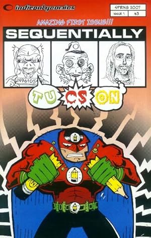 Sequentially Tucson: Spring 2007, Issue 1 (Indieonlycomics)