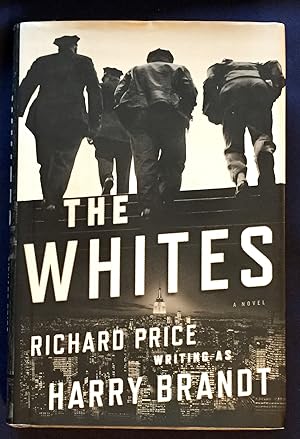 Seller image for THE WHITES; Richard Price writing as Harry Brandt for sale by Borg Antiquarian