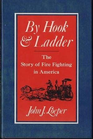 By Hook and Ladder