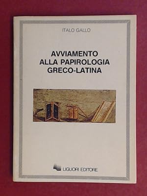 Bild des Verkufers fr Avviamento alla papirologia greco-latina. Band 1 aus der Reihe "I Manuali". zum Verkauf von Wissenschaftliches Antiquariat Zorn