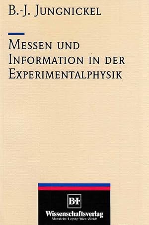 Seller image for Messen und Information in der Experimentalphysik : Theorie und Anwendungen. for sale by Fundus-Online GbR Borkert Schwarz Zerfa