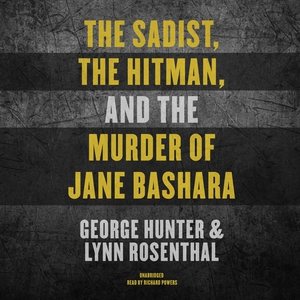 Imagen del vendedor de Sadist, the Hitman, and the Murder of Jane Bashara a la venta por GreatBookPrices