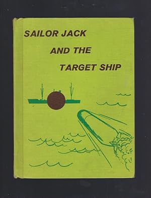 Sailor Jack and the Target Ship Reader 1960 (Benefic Press)