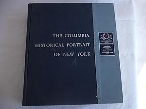 Seller image for The Columbia Historical Portrait of New York ; An Essay in Graphic History in Honor of the Tricentennial of New York City and the Bicentennial of Columbia University for sale by Randy Berry