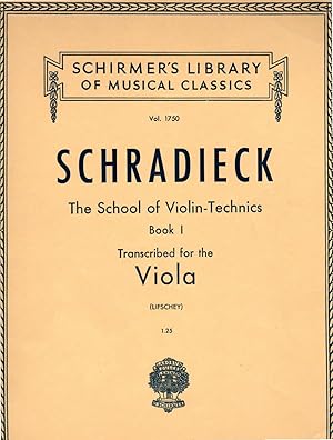 The School of Violin-Technics, Book I - Transcribed for Viola [MUSIC SCORE]