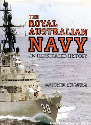 Seller image for The Royal Australian Navy: An Illustrated History for sale by Great Southern Books